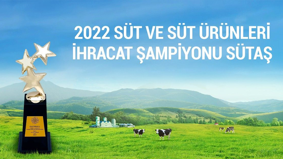 Süt ve süt ürünlerinde 2022’nin ihracat şampiyonu Sütaş