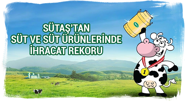 Sütaş’tan Süt ve Süt ürünlerinde İhracat Rekoru Sütaş’tan Süt ve Süt ürünlerinde İhracat Rekoru